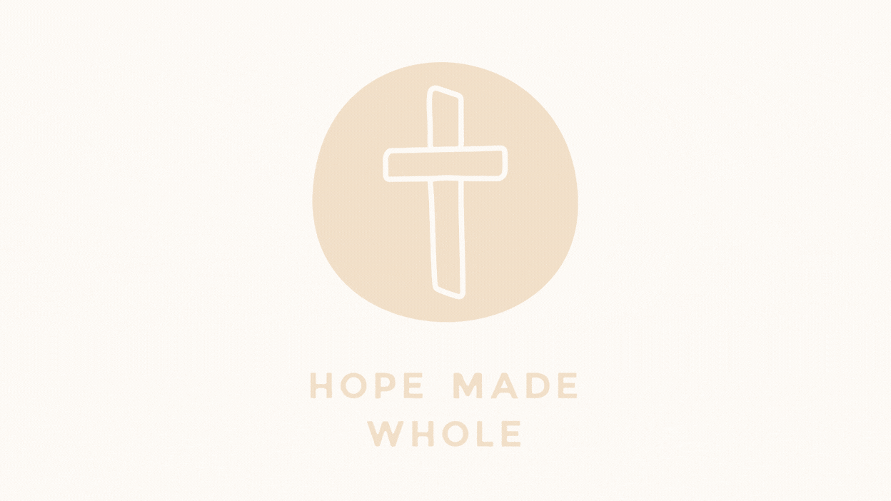 a looping animation of the words 'hope made whole' appearing below an ochre circle shape with a cross inside