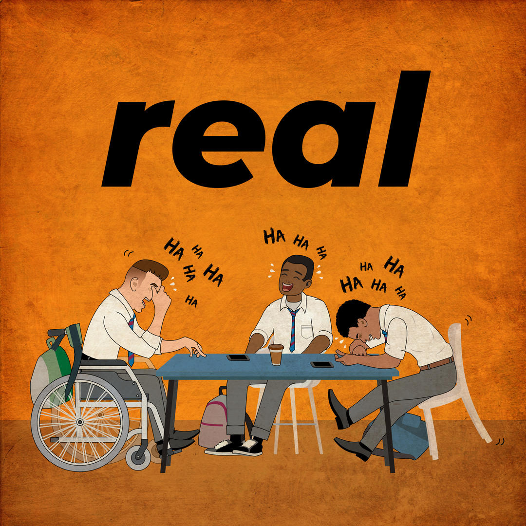 Upbeat track02 artwork - Title 'real' with cartoon image of three school boys at a table (one in a wheelchair) laughing vehemently together.