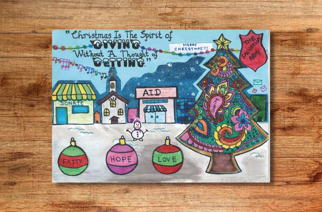 A Christmas card drawn by a child, featuring a church, a donation centre, an aid centre, a colourful Christmas tree, a snowman, the Salvation Army red shield, baubles with 'faith', 'hope' and 'love' written on them, and the text: 'Christmas is the spirit of giving without a thought of getting. Merry Christmas!'