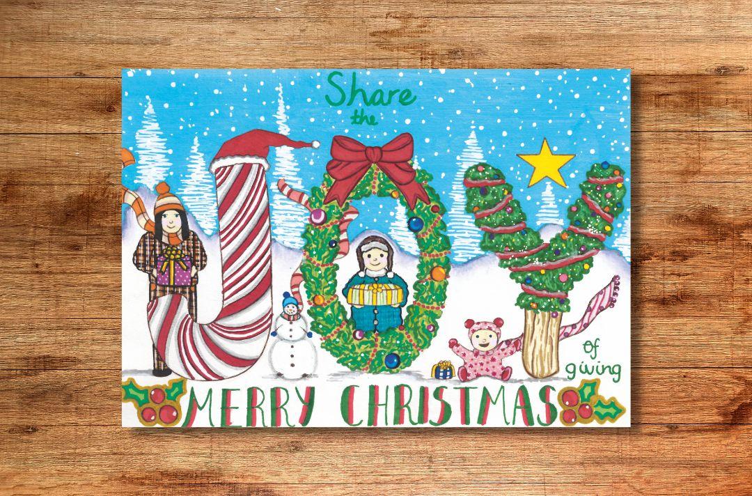A Christmas card drawn by a child, featuring a the word 'joy' decorated with candy cane stripes, red bows, baubles, Christmas wreaths. It's a snowy scene and includes a teenager, child and baby. The text reads: 'Share the joy of giving. Merry Christmas'