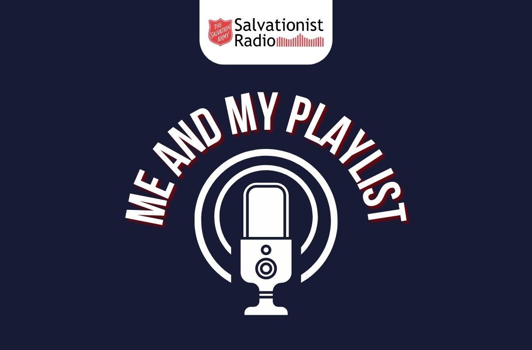 A Salvationist Radio show graphic for Me and My Playlist featuring a microphone