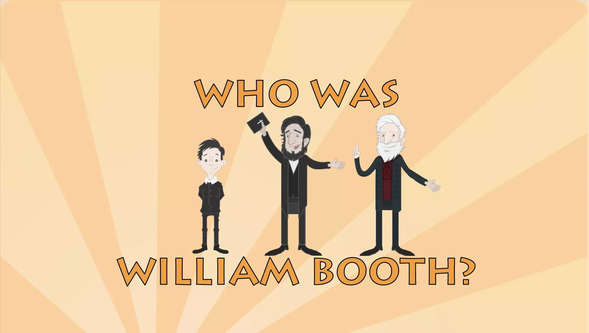Who was William Booth written above three cartoon images of a Victorian boy, man and older man.