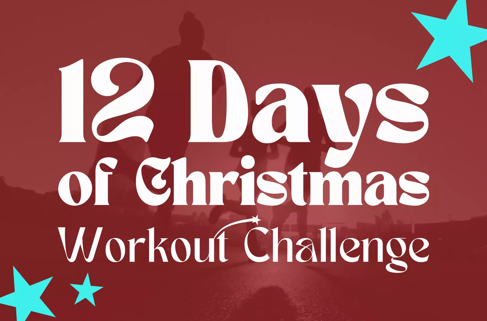 white text on a red background, reading '12 Days of Christmas Workout Challenge'